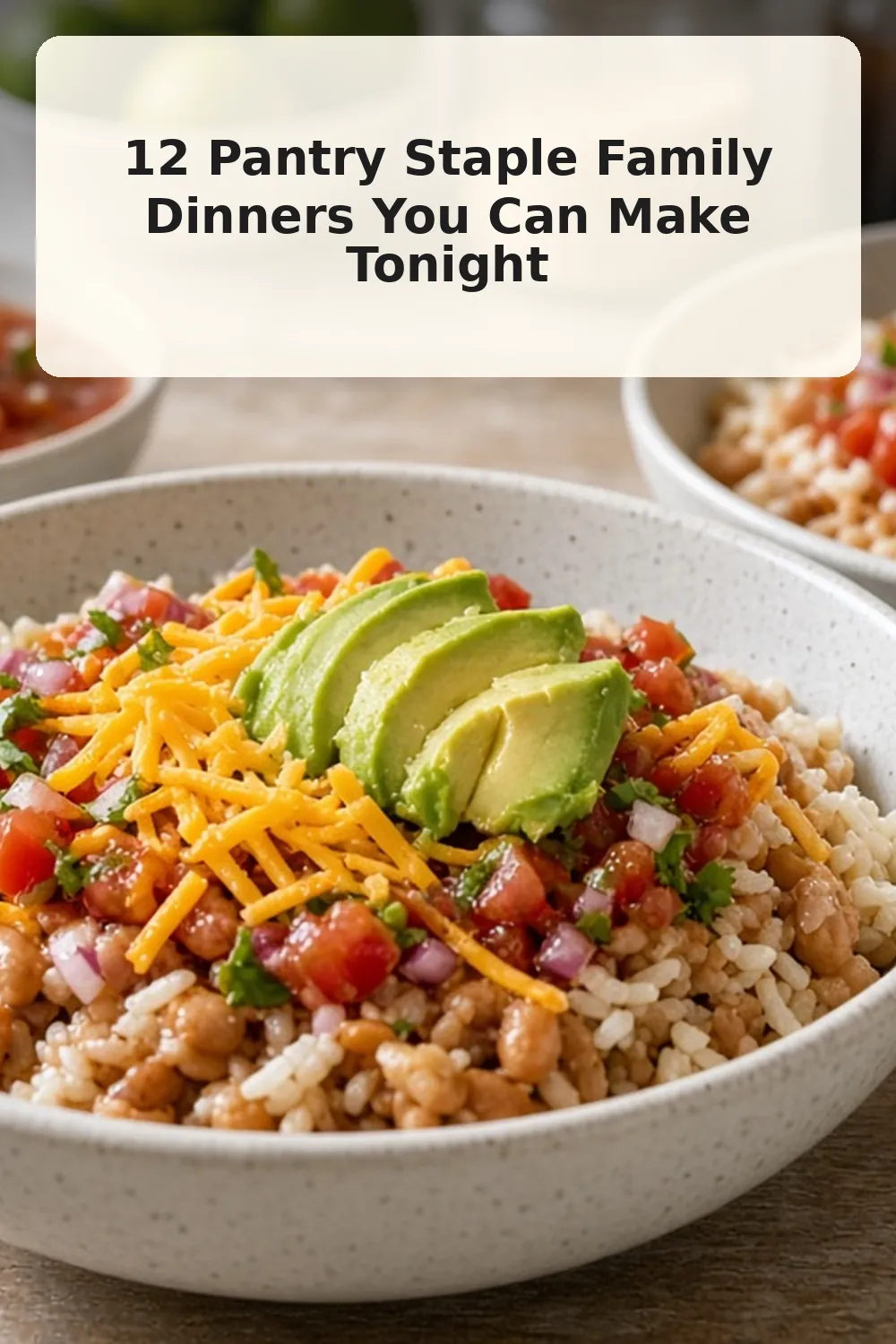 Vertical photo of beans and rice burrito bowl dinner